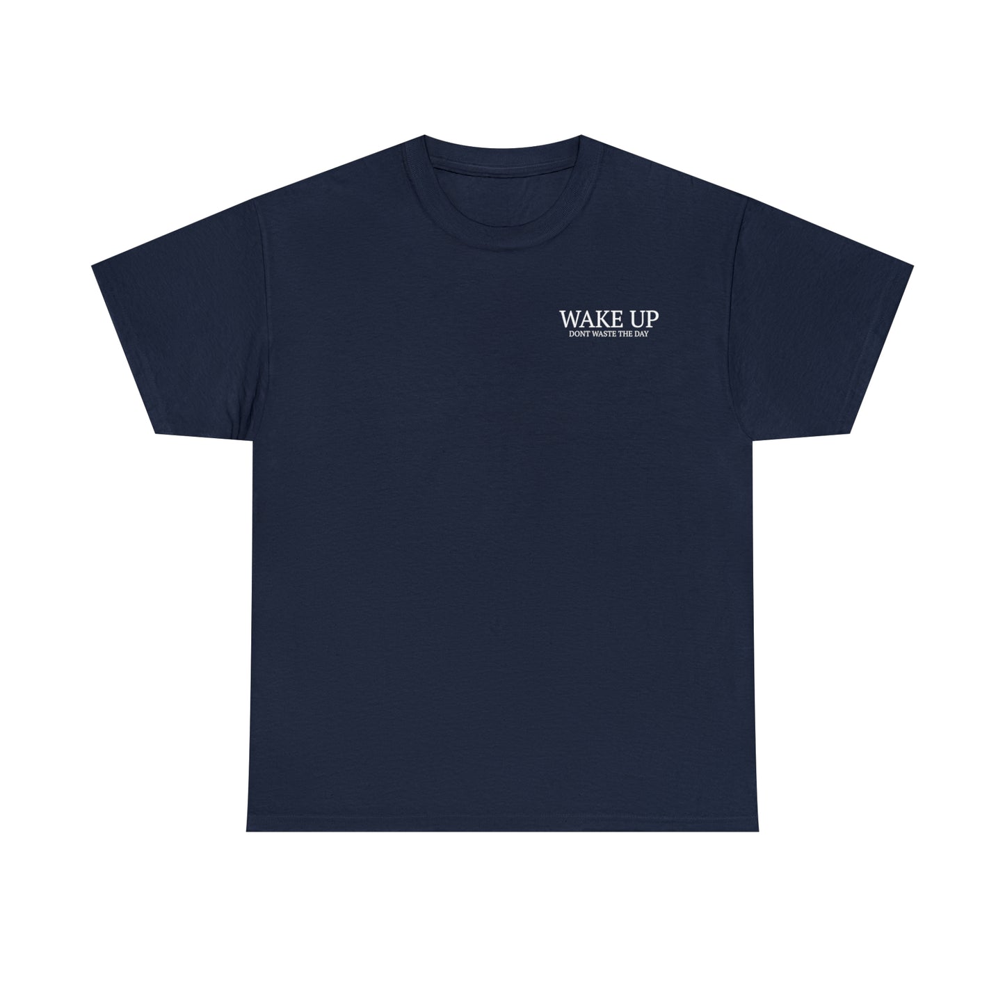 WAKE UP Heavy Cotton Tee