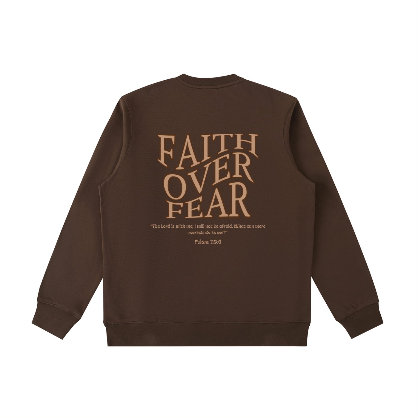 WAKE UP Faith Over Fear Sweatshirt