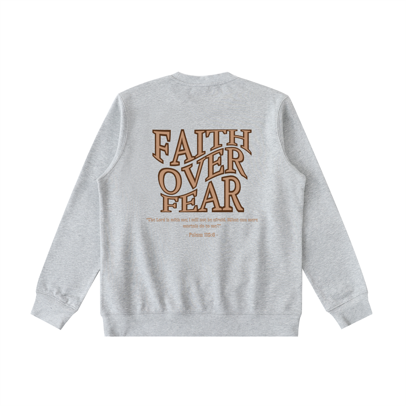 WAKE UP Faith Over Fear Sweatshirt