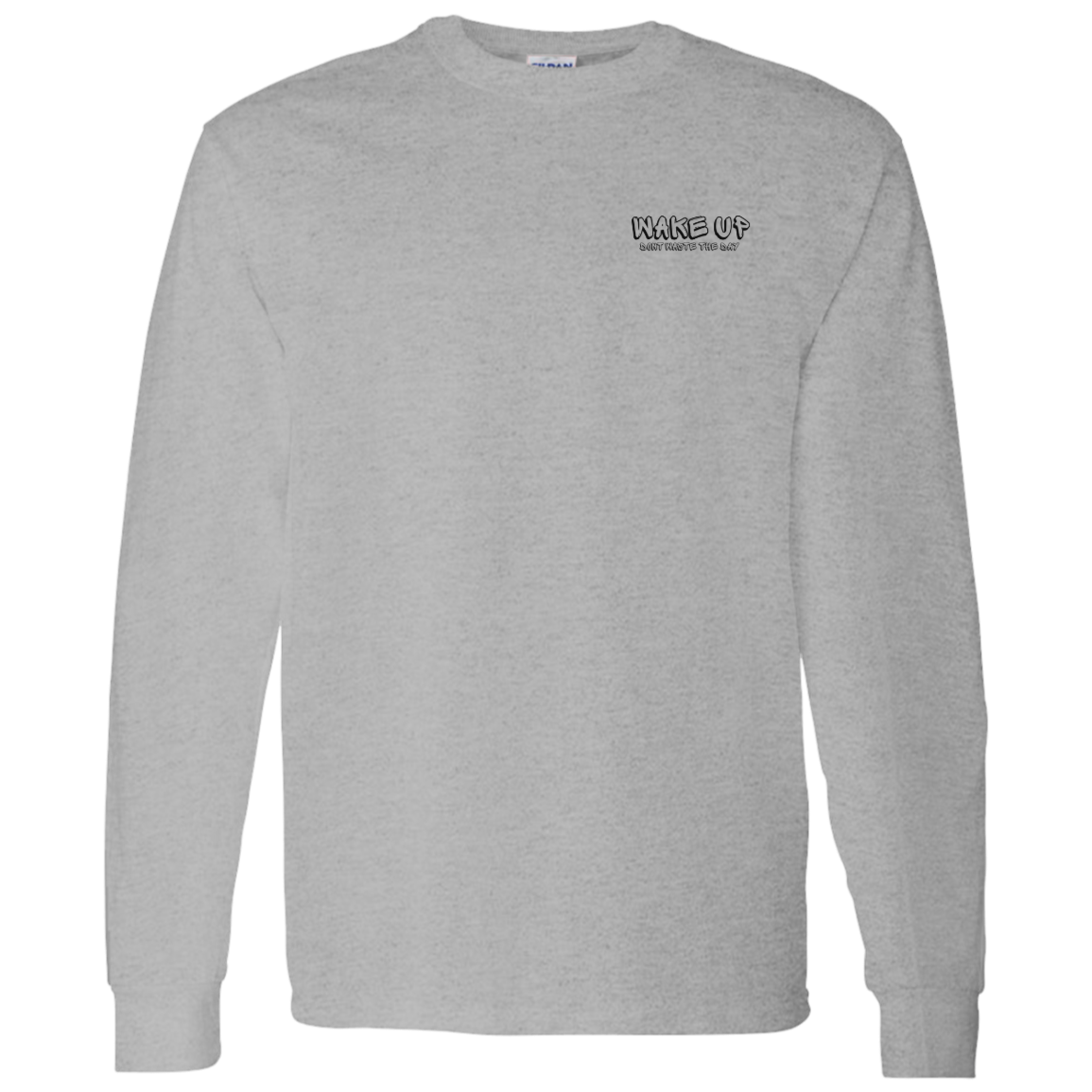 WAKE UP Long Sleeve Shirt