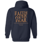 WAKE UP Faith Over Fear Hoodie 8 oz