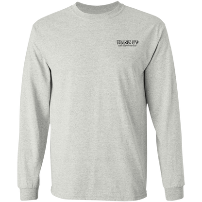 WAKE UP Long Sleeve Shirt