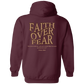 WAKE UP Faith Over Fear Hoodie 8 oz