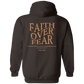 WAKE UP Faith Over Fear Hoodie 8 oz