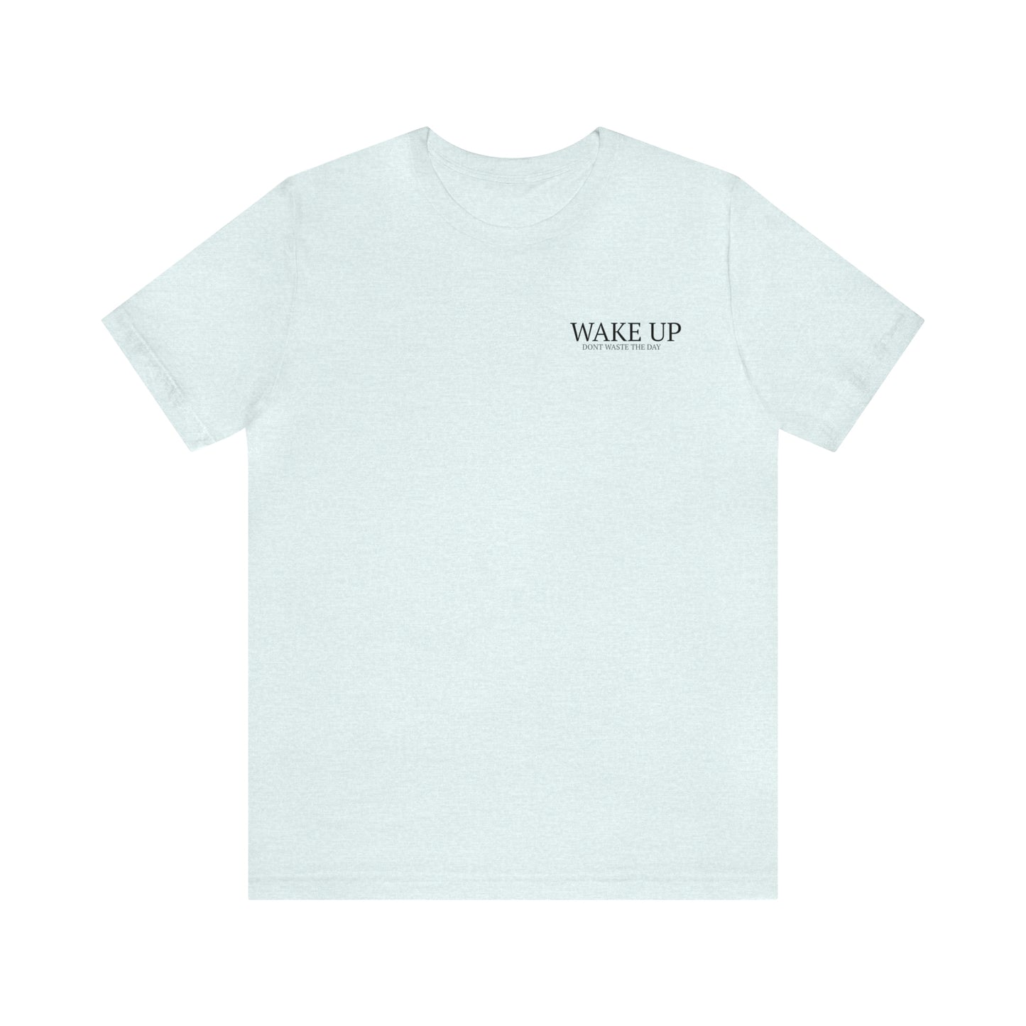 WAKE UP Mens Short Sleeve Tee